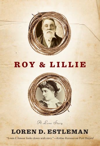 Book cover for Roy & Lillie: A Love Story by Estleman, Loren D.