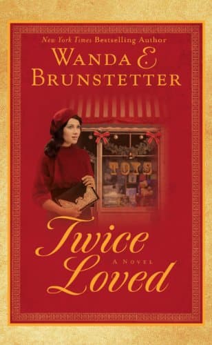 Book cover for Twice Loved (Thorndike Press Large Print Christian Romance) by Brunstetter, Wanda E.