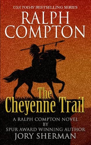 Book cover for Ralph Compton: The Cheyenne Trail (Thorndike Large Print Western Series) by Sherman, Jory
