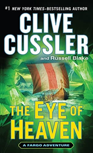 Book cover for The Eye Of Heaven (A Fargo Adventure) by Cussler, Clive