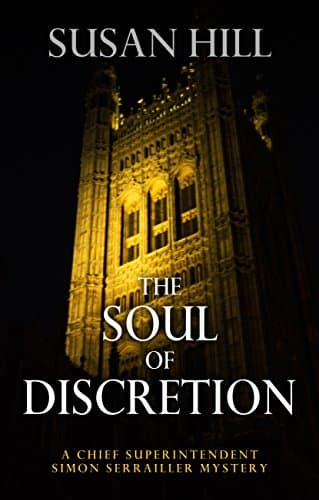 The Soul Of Discretion (A Chief Superintendent Simon Serrailler Mystery)