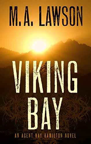 Book cover for Viking Bay (A Kay Hamilton Novel: 2) by Lawson, M. A.