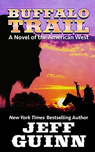 Book cover for Buffalo Trail: A Novel of the American West (Thorndike Press Large Print Western) by Guinn, Jeff