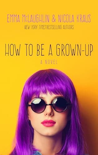 Book cover for How to Be a Grown-Up by McLaughlin, Emma