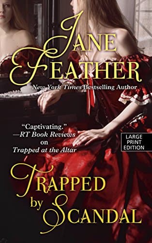 Book cover for Trapped by Scandal (Thorndike Press large print basic) by Feather, Jane