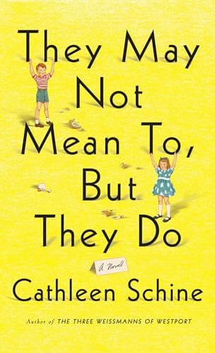 Book cover for They May Not Mean To But Theydo (Thorndike Basic) by Schine, Cathleen