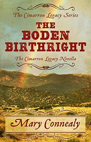 Book cover for The Boden Birthright: Novella (The Cimarron Legacy Novella) by Connealy, Mary