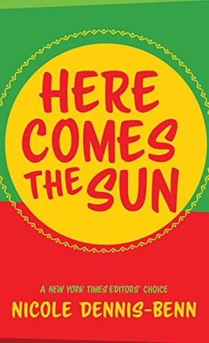 Book cover for Here Comes the Sun (Thorndike Press Large Print Basic Series) by Dennis-Benn, Nicole