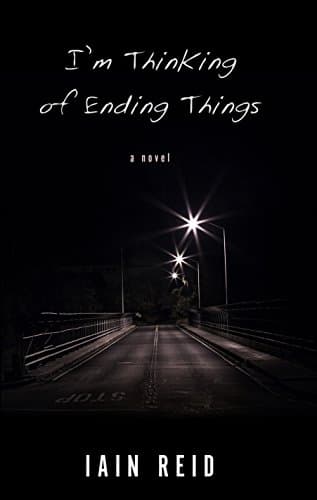Book cover for Im Thinking Of Ending Things by Reid, Iain