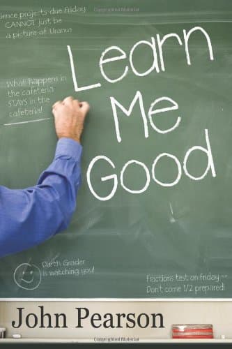 Book cover for Learn Me Good by Pearson, John