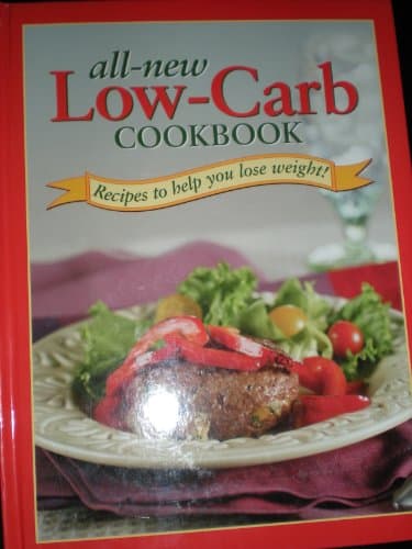 Book cover for All-New Low-Carb Cookbook by No Author