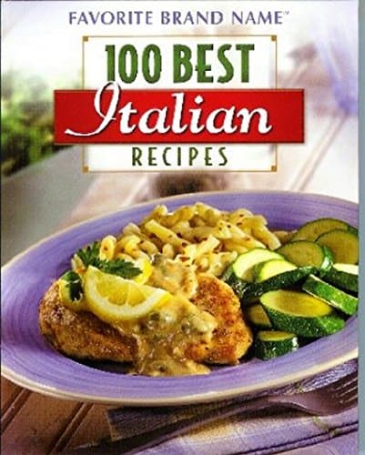 Book cover for 100 Best Italian Recipes by Publications International Ltd.