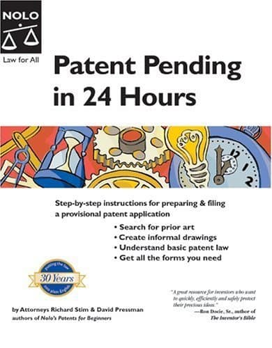 Book cover for Patent Pending in 24 Hours by Stim, Richard;Pressman, David