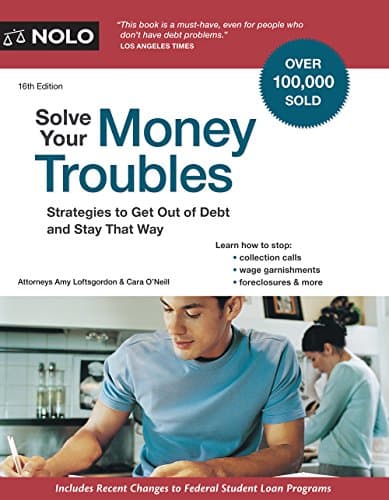 Book cover for Solve Your Money Troubles: Strategies to Get Out of Debt and Stay That Way by Loftsgordon Attorney, Amy