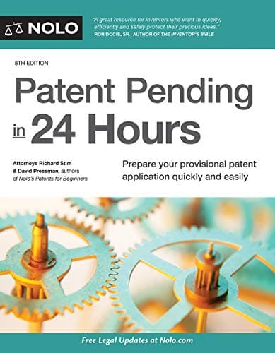 Book cover for Patent Pending in 24 Hours by Stim Attorney, Richard