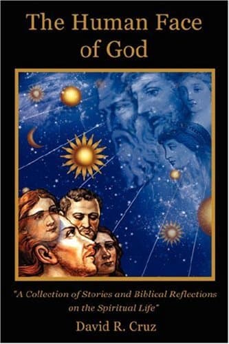 Book cover for The Human Face of God by Cruz, David R.