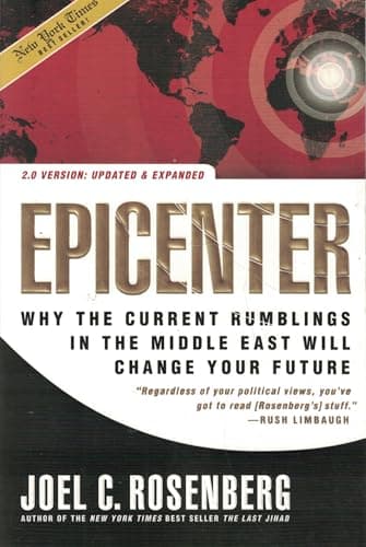 Epicenter 2.0: Why the Current Rumblings in the Middle East Will Change Your Future