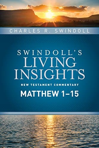 Book cover for Insights on Matthew 1--15 (Swindoll's Living Insights New Testament Commentary) by Swindoll, Charles R.