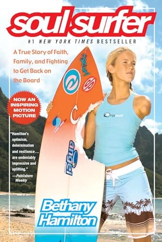 Book cover for Soul Surfer: A True Story of Faith, Family, and Fighting to Get Back on the Board (An Inspiring True Story) by Hamilton, Bethany