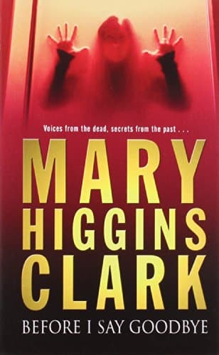 Book cover for Before I Say Goodbye by Clark, Mary Higgins