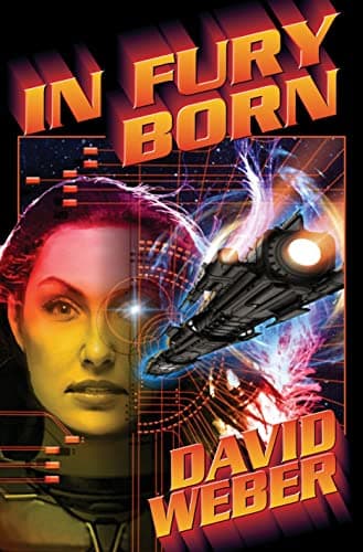 Book cover for In Fury Born (1) (Fury Series) by Weber, David