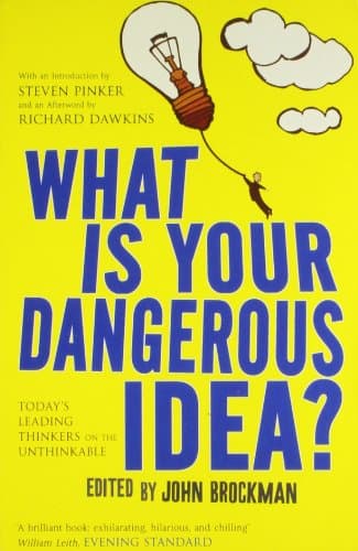 Book cover for What Is Your Dangerous Idea? by john-brockman