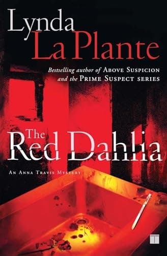 Book cover for The Red Dahlia (Anna Travis Mysteries) by La Plante, Lynda