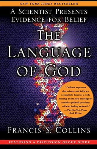 Book cover for The Language of God: A Scientist Presents Evidence for Belief by Collins, Francis S.