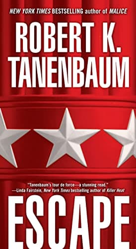 Book cover for Escape (A Butch Karp-Marlene Ciampi Thriller) by Tanenbaum, Robert K.