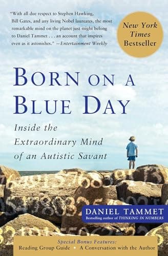 Book cover for Born On A Blue Day: Inside the Extraordinary Mind of an Autistic Savant by Tammet, Daniel