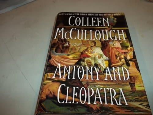 Book cover for Antony and Cleopatra: A Novel by McCullough, Colleen