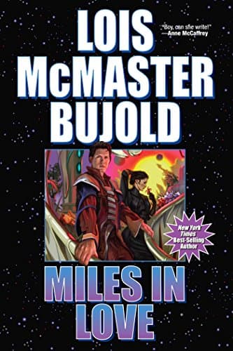 Book cover for Miles in Love (Vorkosigan Saga) by Bujold, Lois McMaster