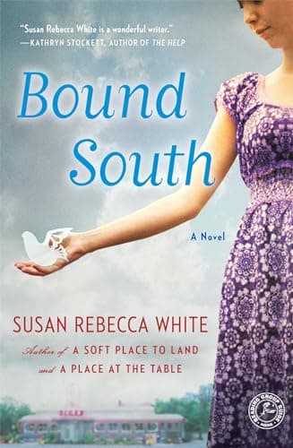 Book cover for Bound South: A Novel by White, Susan Rebecca