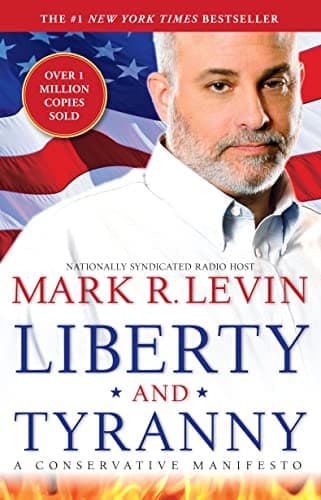 Book cover for Liberty and Tyranny: A Conservative Manifesto by Levin, Mark R.