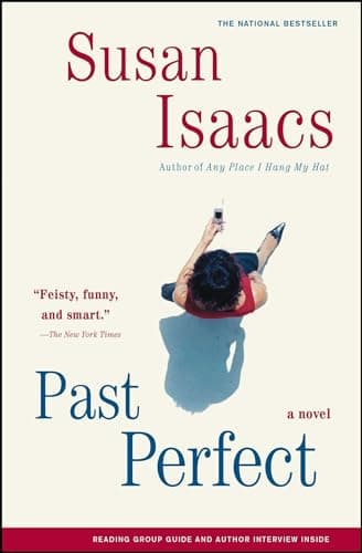 Book cover for Past Perfect: A Novel by Isaacs, Susan