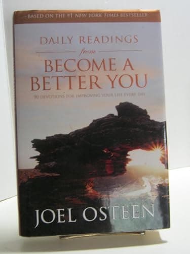 Book cover for Daily Readings from Become a Better You: 90 Devotions for Improving Your Life Every Day by Osteen, Joel