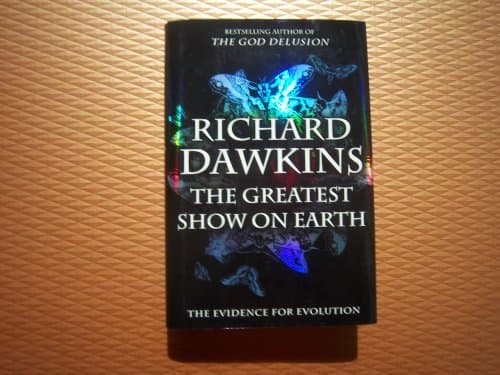 Book cover for The Greatest Show on Earth: The Evidence for Evolution by Dawkins, Richard