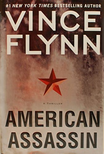 Book cover for American Assassin: A Thriller (A Mitch Rapp Novel) by Flynn, Vince