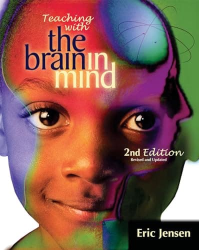 Book cover for Teaching with the Brain in Mind, Revised 2nd Edition by Jensen, Eric