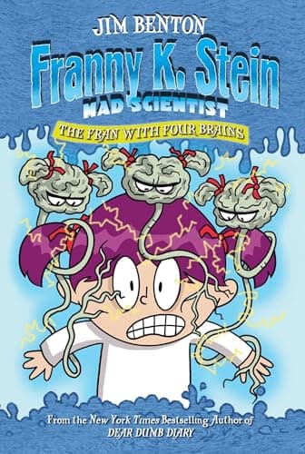 Book cover for The Fran with Four Brains (6) (Franny K. Stein, Mad Scientist) by Benton, Jim