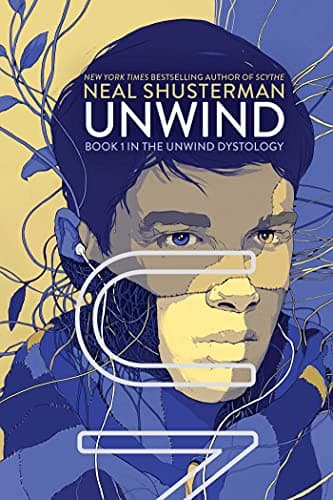 Book cover for Unwind (1) (Unwind Dystology) by Shusterman, Neal
