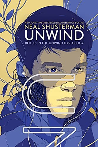 Book cover for Unwind (1) (Unwind Dystology) by Shusterman, Neal