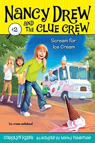 Book cover for Scream for Ice Cream (Nancy Drew and the Clue Crew #2) by Keene, Carolyn