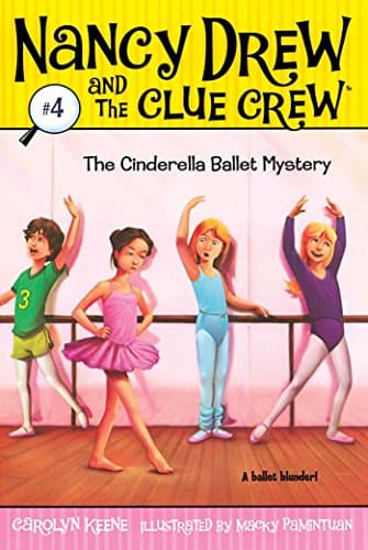 Book cover for The Cinderella Ballet Mystery (Nancy Drew and the Clue Crew #4) by Keene, Carolyn