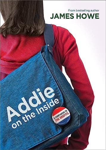 Book cover for Addie on the Inside (The Misfits) by Howe, James