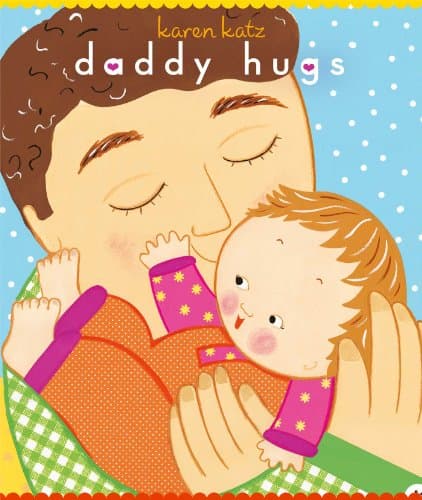Book cover for Daddy Hugs (Classic Board Books) by Katz, Karen