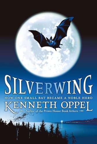 Book cover for Silverwing (The Silverwing Trilogy) by Oppel, Kenneth
