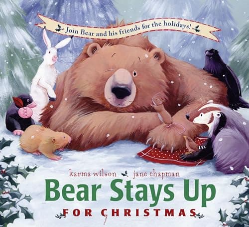 Book cover for Bear Stays Up for Christmas by Wilson, Karma