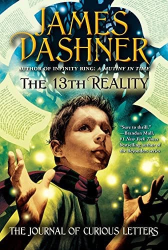 Book cover for The Journal of Curious Letters (1) (The 13th Reality) by Dashner, James