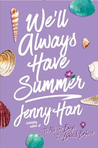 Book cover for We'll Always Have Summer (The Summer I Turned Pretty) by Han, Jenny